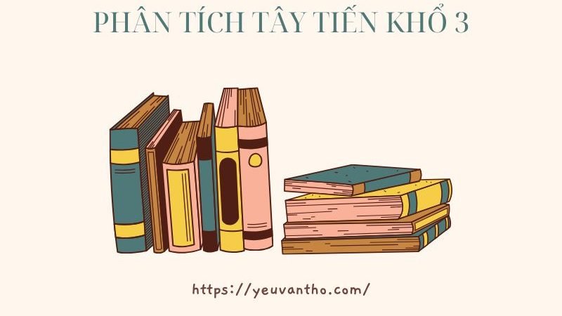 Phân tích Tây Tiến khổ 3