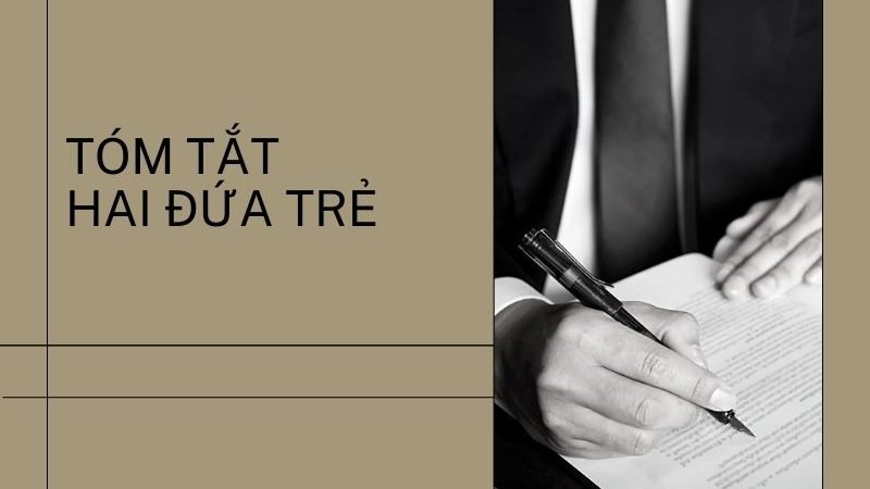 Tóm Tắt Hai Đứa Trẻ