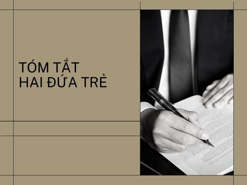 Tóm Tắt Hai Đứa Trẻ