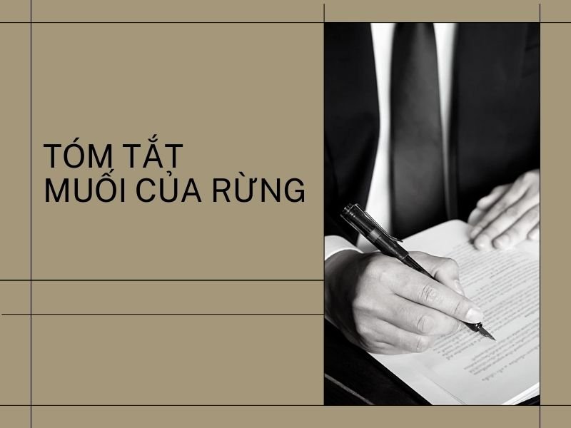 Tóm Tắt Muối Của Rừng