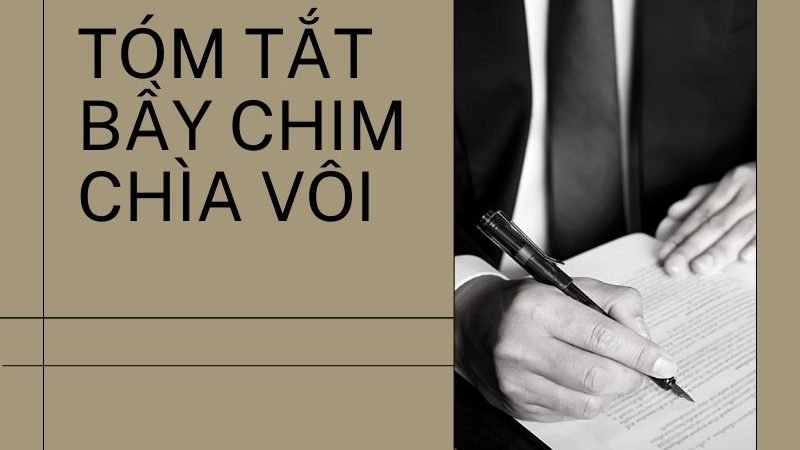 Tóm Tắt Văn Bản Bầy Chim Chìa Vôi
