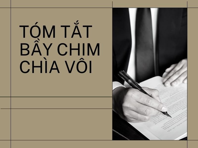 Tóm Tắt Văn Bản Bầy Chim Chìa Vôi
