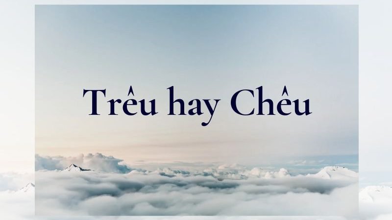 Chêu hay Trêu