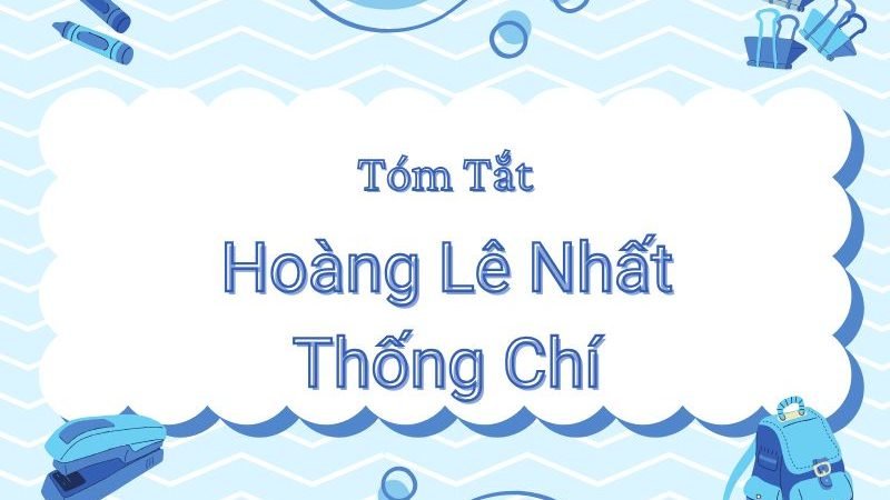 Tóm tắt Hoàng Lê Nhất Thống Chí
