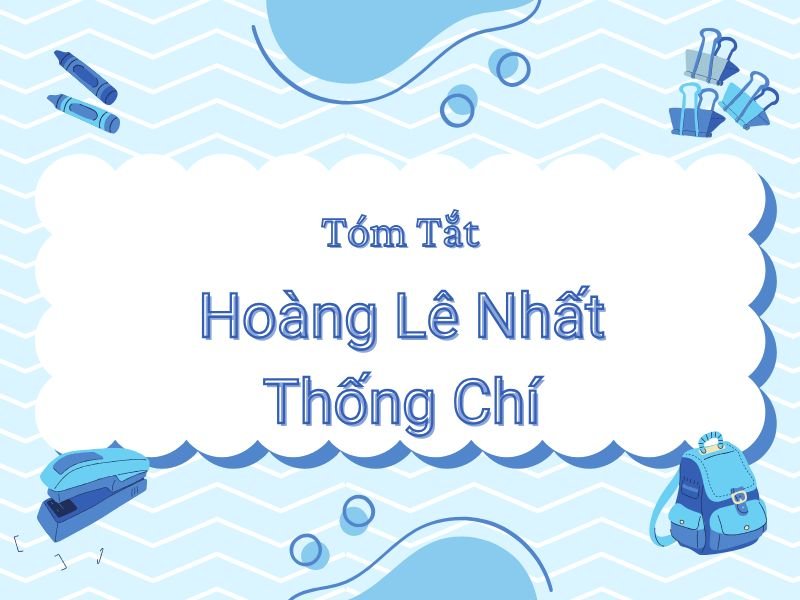 Tóm tắt Hoàng Lê Nhất Thống Chí