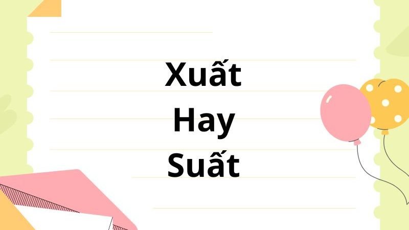 Xuất hay Suất