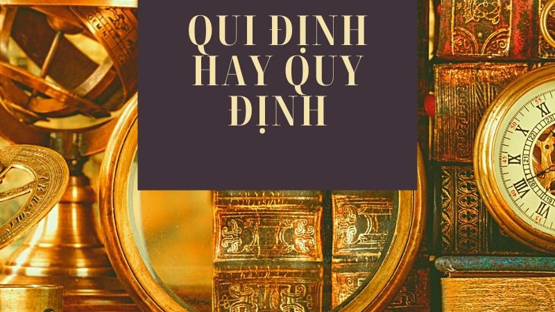 Qui định hay quy định