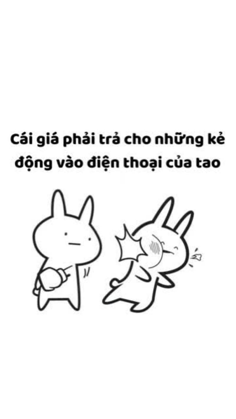 bựa bỏ điện thoại tao xuống