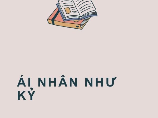 Ái Nhân Như Kỷ: Ý Nghĩa và Bài Học Từ Câu Tục Ngữ