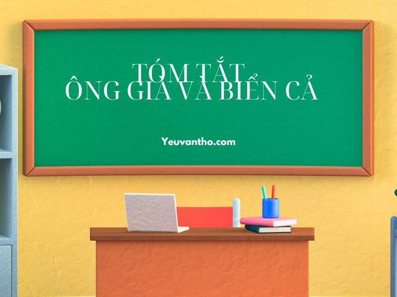 Tóm tắt Ông già và biển cả