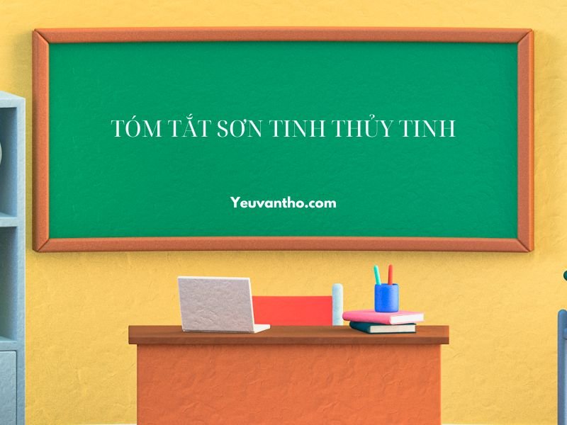 Tóm tắt Sơn Tinh Thủy Tinh