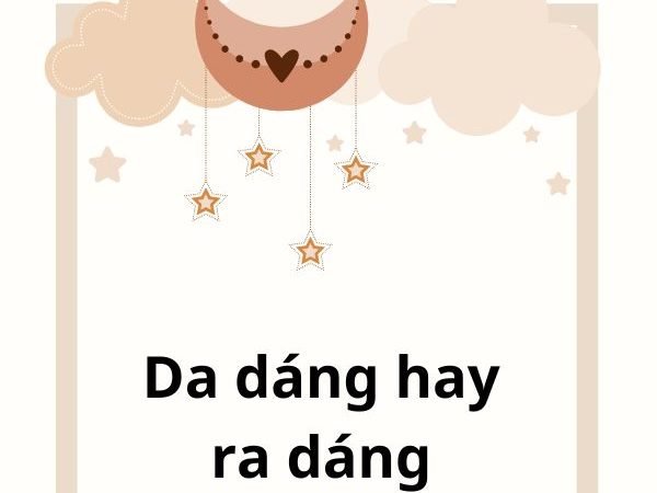 Da dáng hay ra dáng? Phân biệt đúng và cách sử dụng trong tiếng Việt