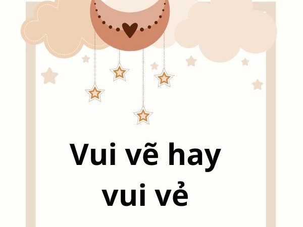 Vui Vẻ Hay Vui Vẽ: Phân Biệt Rõ Ràng Và Cách Sử Dụng Đúng