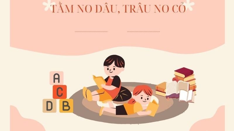 Tằm no dâu, trâu no cỏ