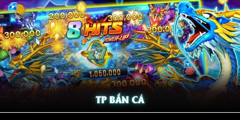 TP Bắn Cá – Lật Mở Cuộc Phiêu Lưu Săn Xu Vàng Đầy Kỳ Thú